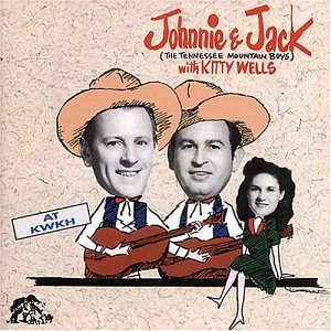 Johnny & Jack/At Kwkh